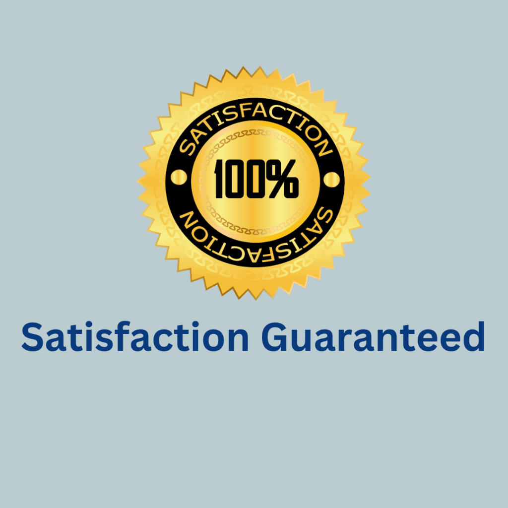 Satisfaction Guaranteed