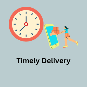 Timely Delivery