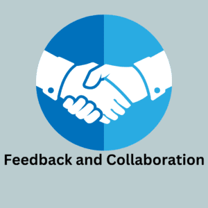 Feedback and Collaboration