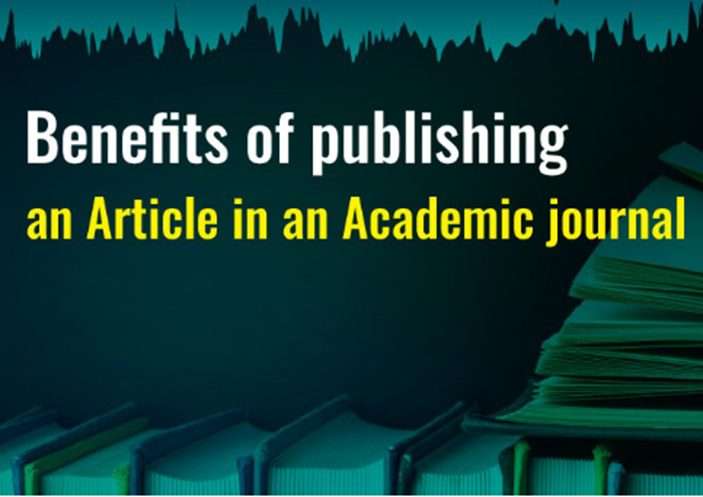 Benefits of Academic Journal Publication