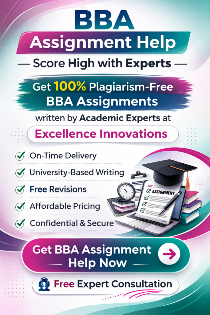 alt="BBA Assignment Help by Excellence Innovations – Expert BBA Assignment Writing Services"